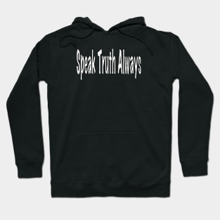 Christian Speak Truth Always Hoodie